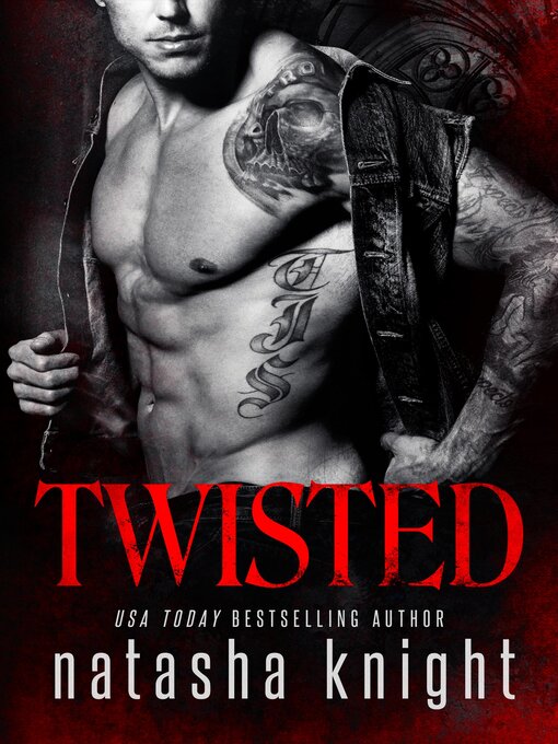 Title details for Twisted by Natasha Knight - Available